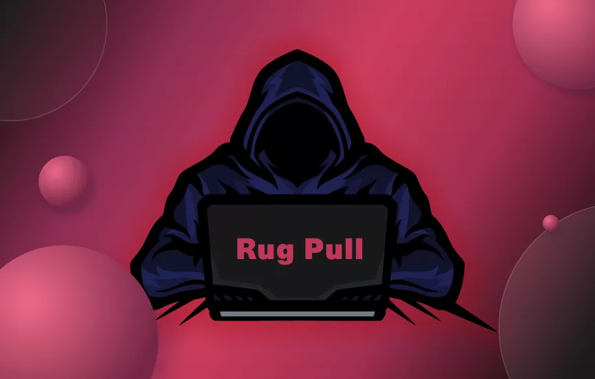 What Is a Rug Pull In Crypto: Meaning and Examples