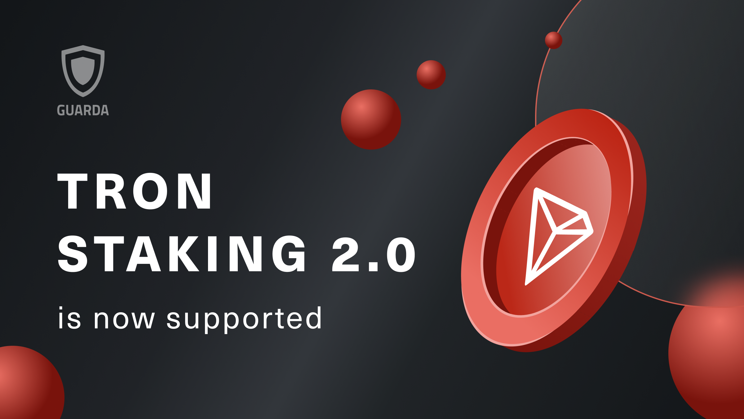Guarda Wallet Now Supports TRON Stake 2.0